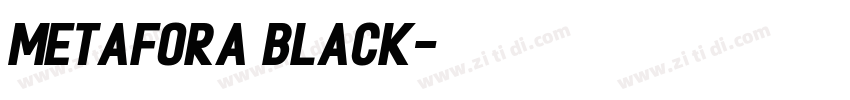Metafora Black字体转换